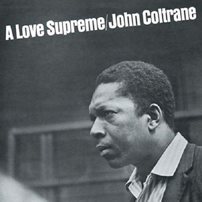 A Love Supreme (Deluxe)