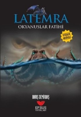 Latemra-Okyanuslar Fatihi