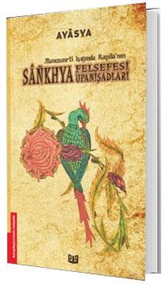 Manusmrti Işığında Kapila'nın Sankhya Felsefesi Upanişadları