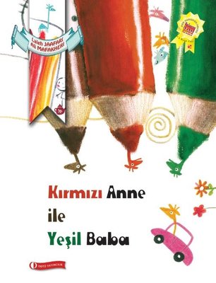 Kırmızı Anne İle Yeşil Baba