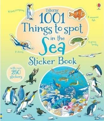 1001 Things to Spot in the Sea Sticker Book (1001 Things to Spot Sticker Books)