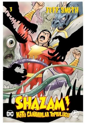 Shazam! Cilt 3-Kötü Canavarlar Topluluğu