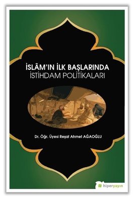 İslam'ın İlk Başlarında İstihdam Politikaları