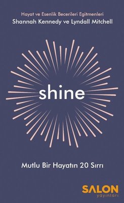 Shine-Mutlu Bir Hayatın 20 Sırrı