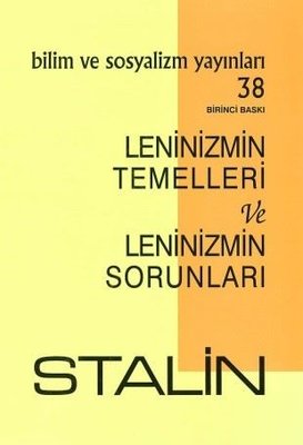 Leninizmin Temelleri ve Leninizmin Sorunları