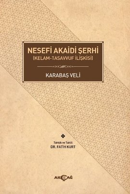 Nesefi Akaidi Şerhi-Kelam Tasavvuf İlişkisi