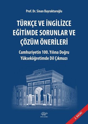 Türkçe ve İngilizce Eğitimde Sorunlar ve Çözüm Önerlileri