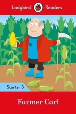 Farmer Carl- Ladybird Readers Starter Level B