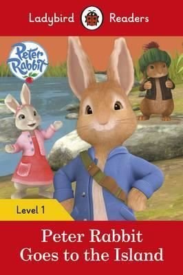 Peter Rabbit: Goes to the Island  Ladybird Readers Level 1