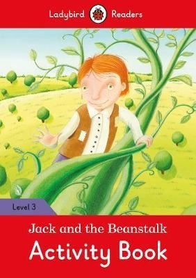 Jack and the Beanstalk Activity Book - Ladybird Readers Level 3