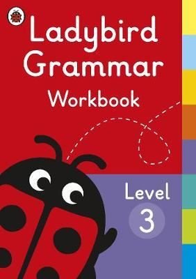 Ladybird Grammar Workbook Level 3 (Ladybird Grammar Workbooks)