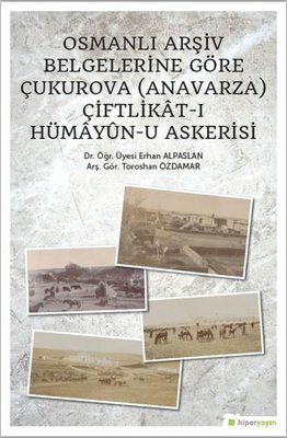 Osmanlı Arşiv Belgelerine Göre Çukurova