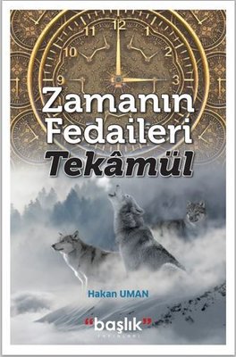 Zamanın Fedaileri Tekamül