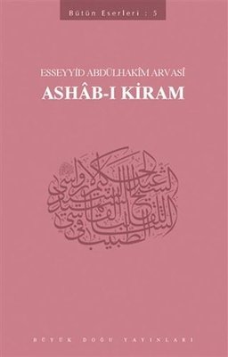 Ashab-ı Kiram: Bütün Eserleri-5