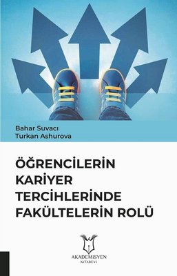 Öğrencilerin Kariyer Tercihlerinde Fakültelerin Rolü