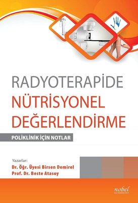 Radyoterapide Nütrisyonel Değerlendirme-Poliklinik için Notlar