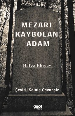 Mezarı Kaybolan Adam