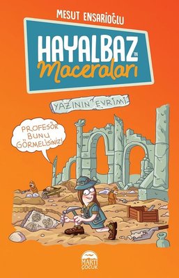 Yazının Evrimi: Hayalbaz'ın Maceraları-3