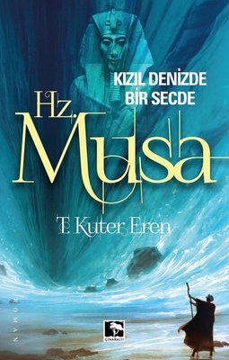 Hz.Musa-Kızıl Denizde Bir Secde