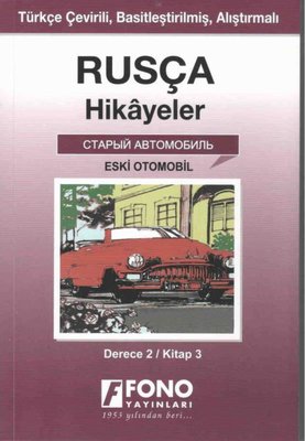 Eski Otomobil Derce 2 Kitap 3-Rusça Hikayeler