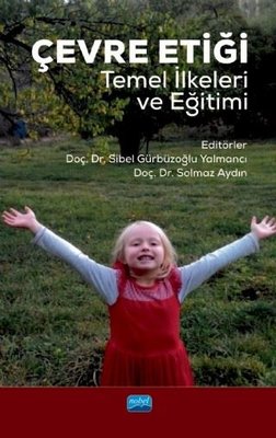 Çevre Etiği Temel İlkeler ve Eğitimi