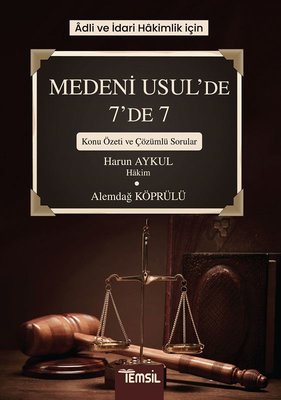 Medeni Usul'de 7'de 7 Konu Özeti ve Çözümlü Sorular-Adli ve İdari Hakimlik İçin