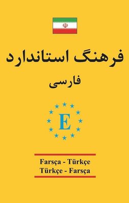 Farsça Türkçe ve Türkçe Farsça Universal Sözlük