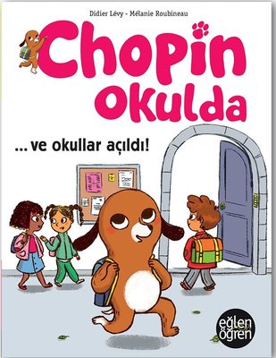 ..Ve Okullar Açıldı-Chopin Okulda