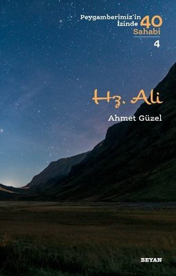 Hz.Ali-Peygamberimiz'in İzinde 40 Sahabi-4