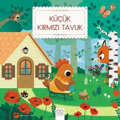 Küçük Kırmızı Tavuk-İlk Öykülerim