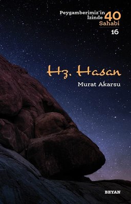 Hz.Hasan-Peygamberimiz'in İzinde 40 Sahabi 16