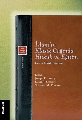 İslam'ın Klasik Çağında Hukuk ve Eğitim