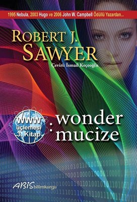 Wonder Mucize 3.Kitap-WWW Üçlemesi
