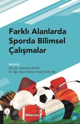 Farkı Alanlarda Sporda Bilimsel Çalışmalar