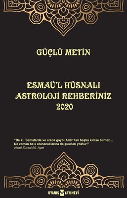 Esmaü'l Hüsnalı Astroloji Rehberimiz 2020