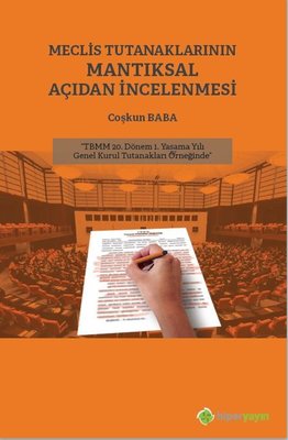 Meclis Tutanaklarının Mantıksal Açıdan İncelenmesi