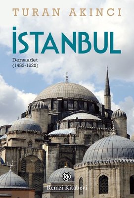 İstanbul - Dersaadet 1453 - 1922