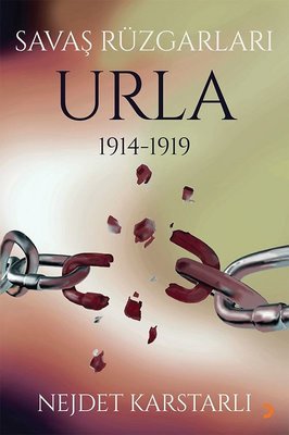 Savaş Rüzgarları Urla 1914-1919