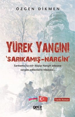 Yürek Yangını-Sarıkamış Nargin