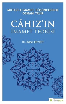 Cahız'ın İmamet Teorisi