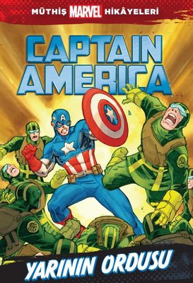Captain America Yarının Ordusu-Müthiş Marvel Hikayeleri