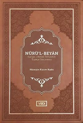 Nurül-Beyan-Kur'an-ı Kerim Tefsirinin Türkçe Tercemesi
