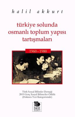 Türkiye Solunda Osmanlı Toplum Yapısı Tartışmaları 1960-1980
