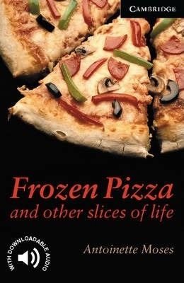 Level 6 Frozen Pizza and Other Slices of Life English Readers