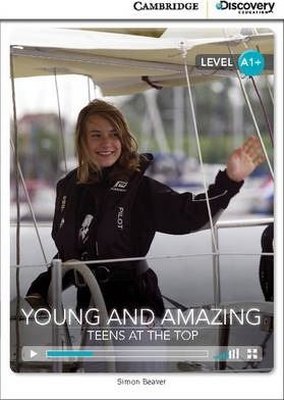 A1+ Young and Amazing: Teens at the Top (Book with Online Access code) Interactive Readers