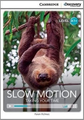 A1+ Slow Motion: Taking Your Time (Book with Online Access code) Interactive Readers