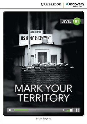 B1 Mark Your Territory (Book with Online Access code) Interactive Readers