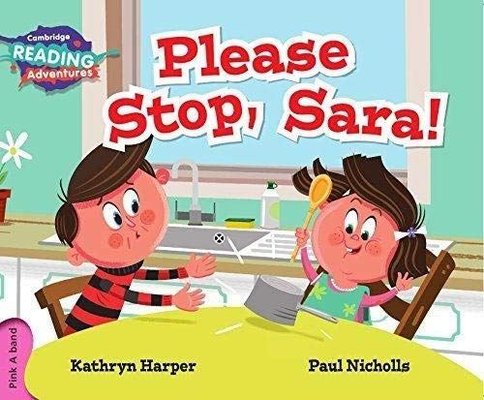 Pink A Band- Please Stop Sara! Reading Adventures