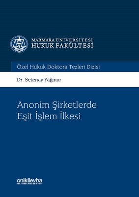 Anonim Şirketlerde Eşit İşlem İlkesi