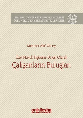 Özel Hukuk İlişkisinE Dayalı Olarak Çalışanların Buluşları